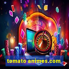 tomato animes.com